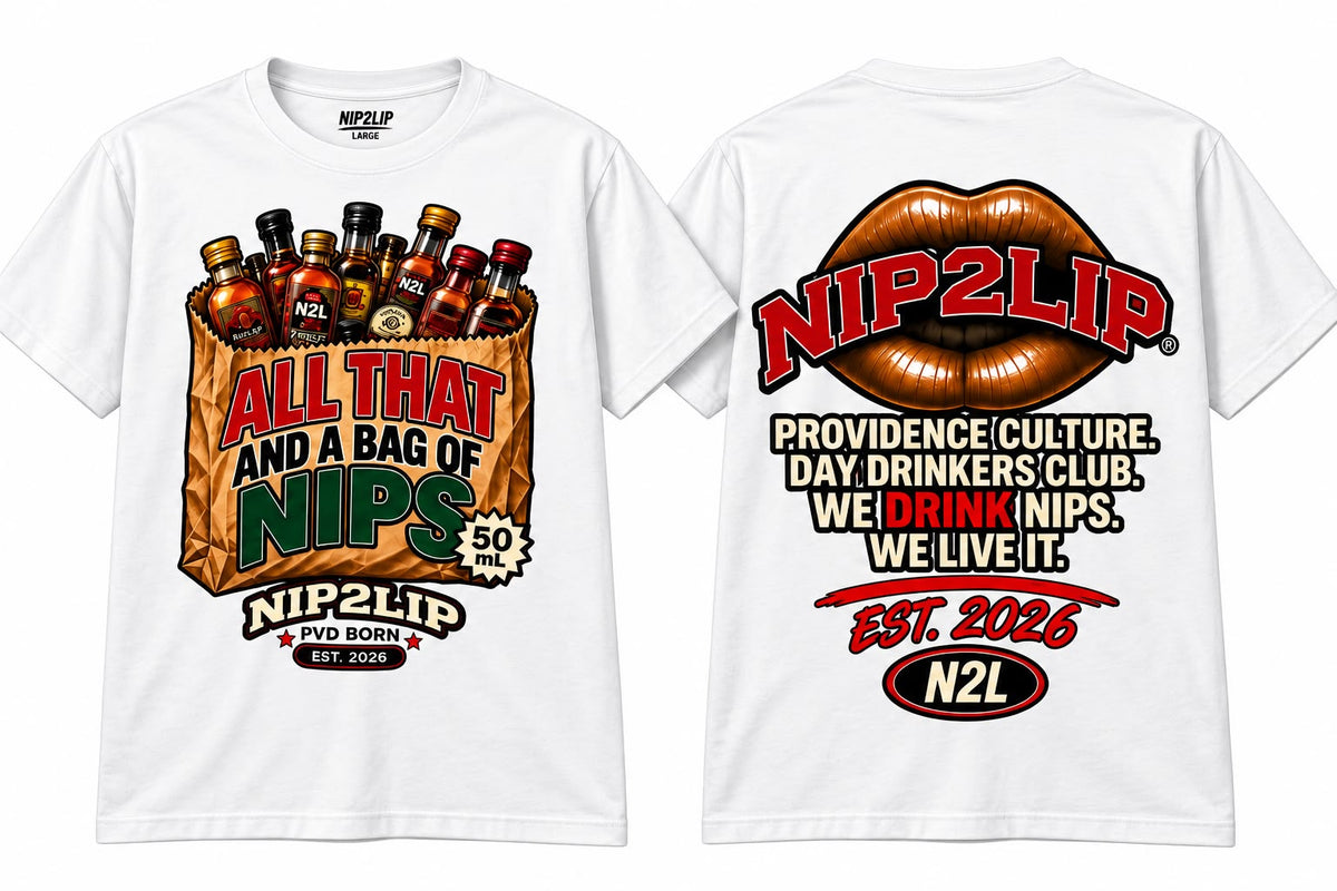 All That and a Bag of Nips - White, front and back